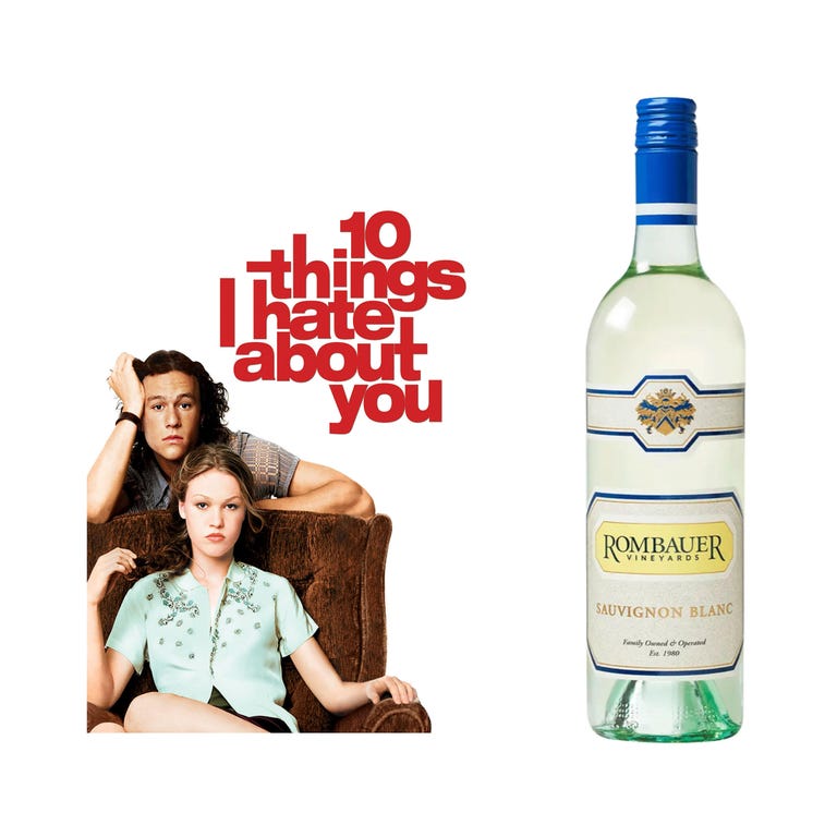 10 Things I Hate About You & Rombauer Sauvignon Blanc